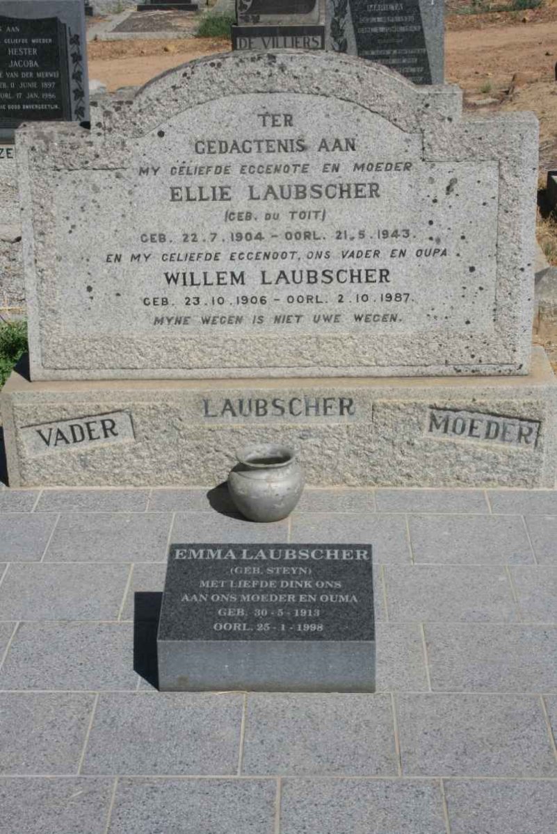 LAUBSCHER Willem 1906-1987 & Ellie DU TOIT 1904-1943 :: LAUBSCHER Emma nee STEYN 1913-1998