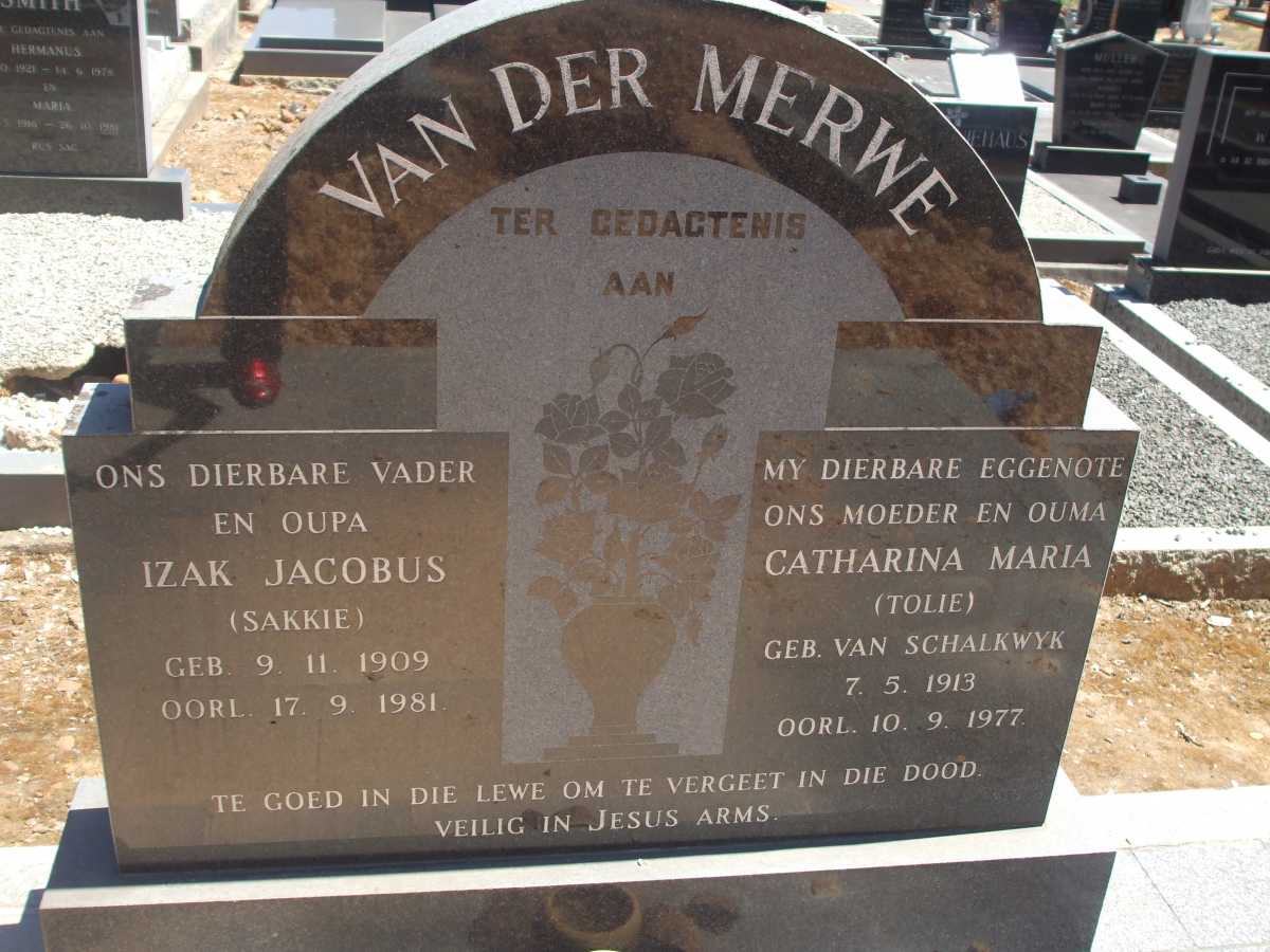 MERWE Izak Jacobus, van der 1909-1981 & Catharina Maria VAN SCHALKWYK 1913-1977