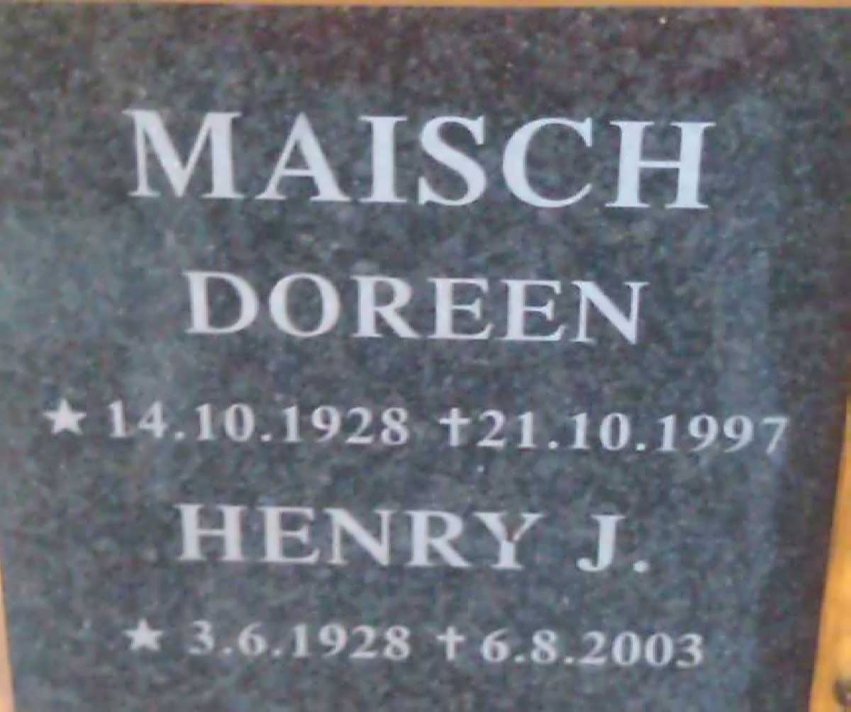 MAISCH Henry J. 1928-2003 & Doreen 1928-1997
