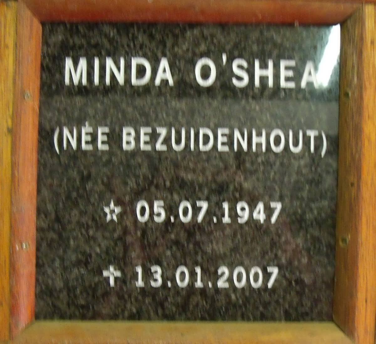 O'SHEA Minda nee BEZUIDENHOUT 1947-2007