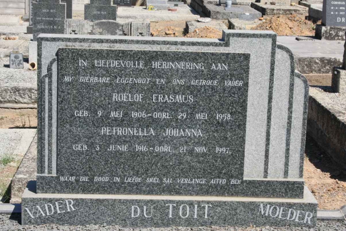 TOIT Roelof Erasmus, du 1906-1958 &amp; Petronella Johanna 1916-1997