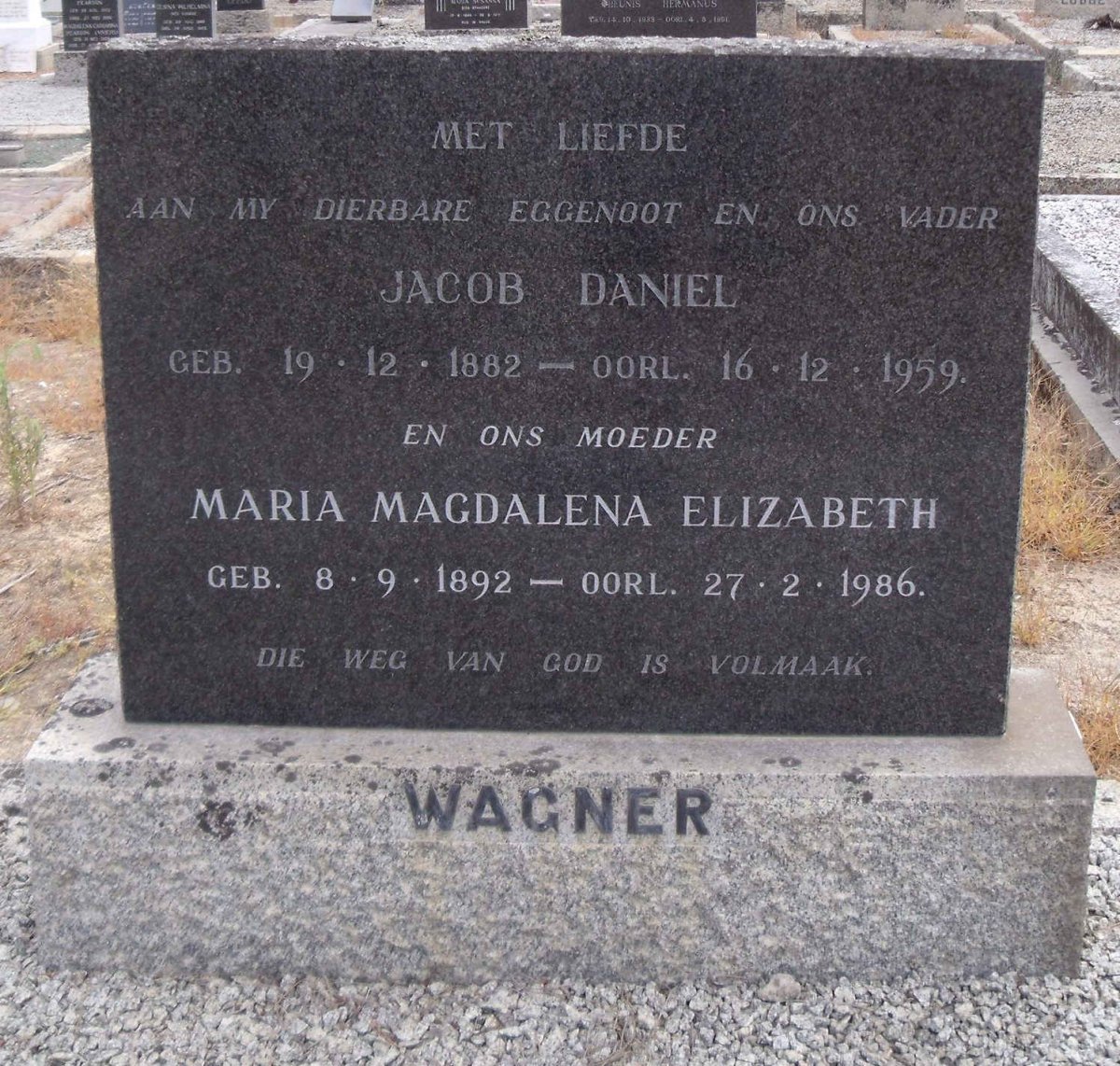WAGNER Jacob Daniel 1882-1959 & Maria Magdalena Elizabeth 1892-1986