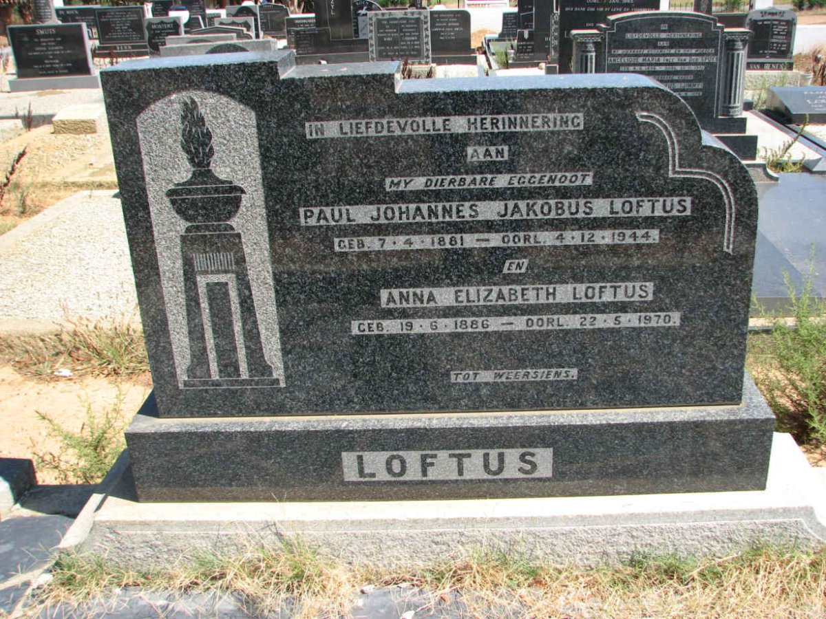 LOFTUS Paul Johannes Jakobus 1881-1944 &amp; Anna Elizabeth 1886-1970