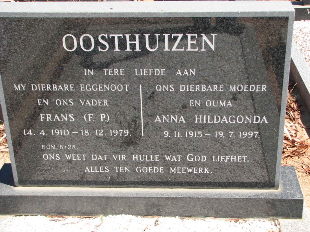 OOSTHUIZEN F.P. 1910-1979 &amp; Anna Hildagonda 1915-1997