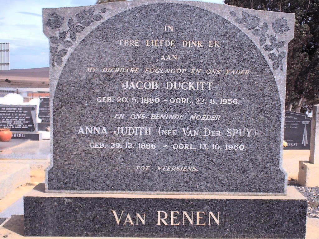 RENEN Jacob Duckitt, van 1880-1956 &amp; Anna Judith VAN DER SPUY 1886-1960
