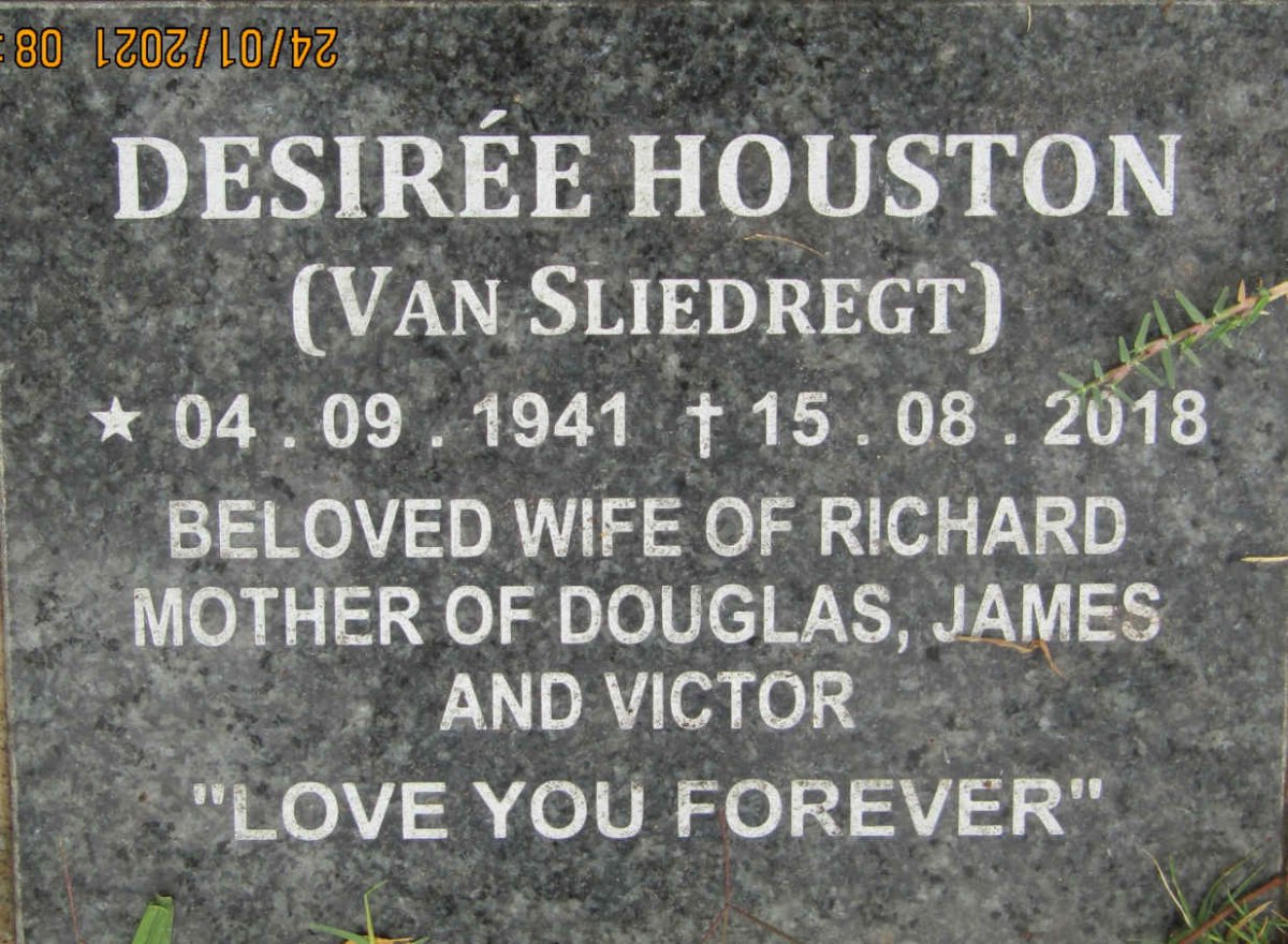 HOUSTON Desiree nee VAN SLIEDREGT 1941-2018