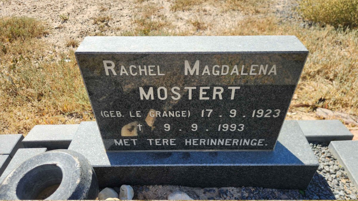 MOSTERT Rachel Magdalena nee LE GRANGE 1923-1993