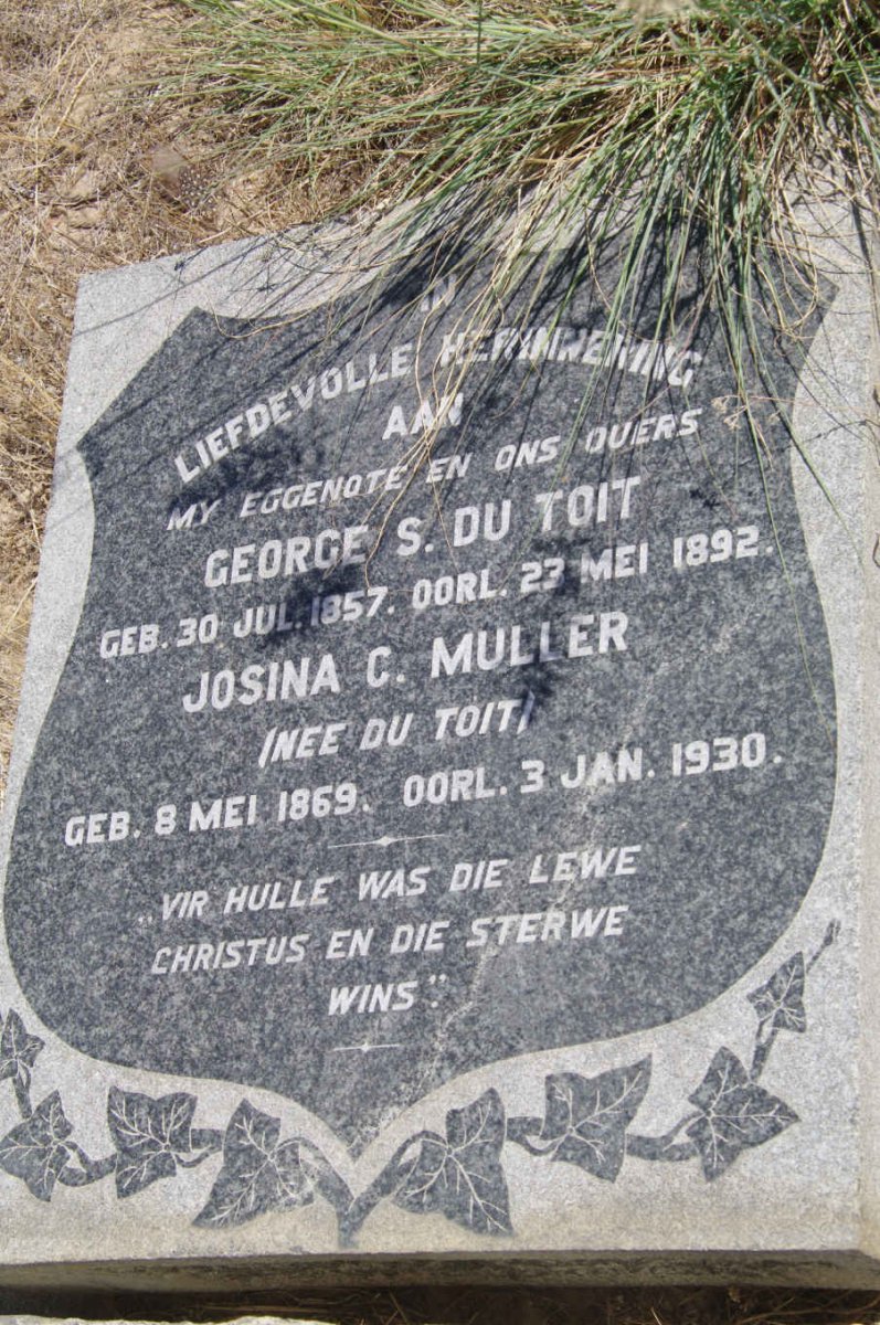 TOIT George S., du 1857-1892 :: MULLER Josina C. nee du TOIT 1869-1930