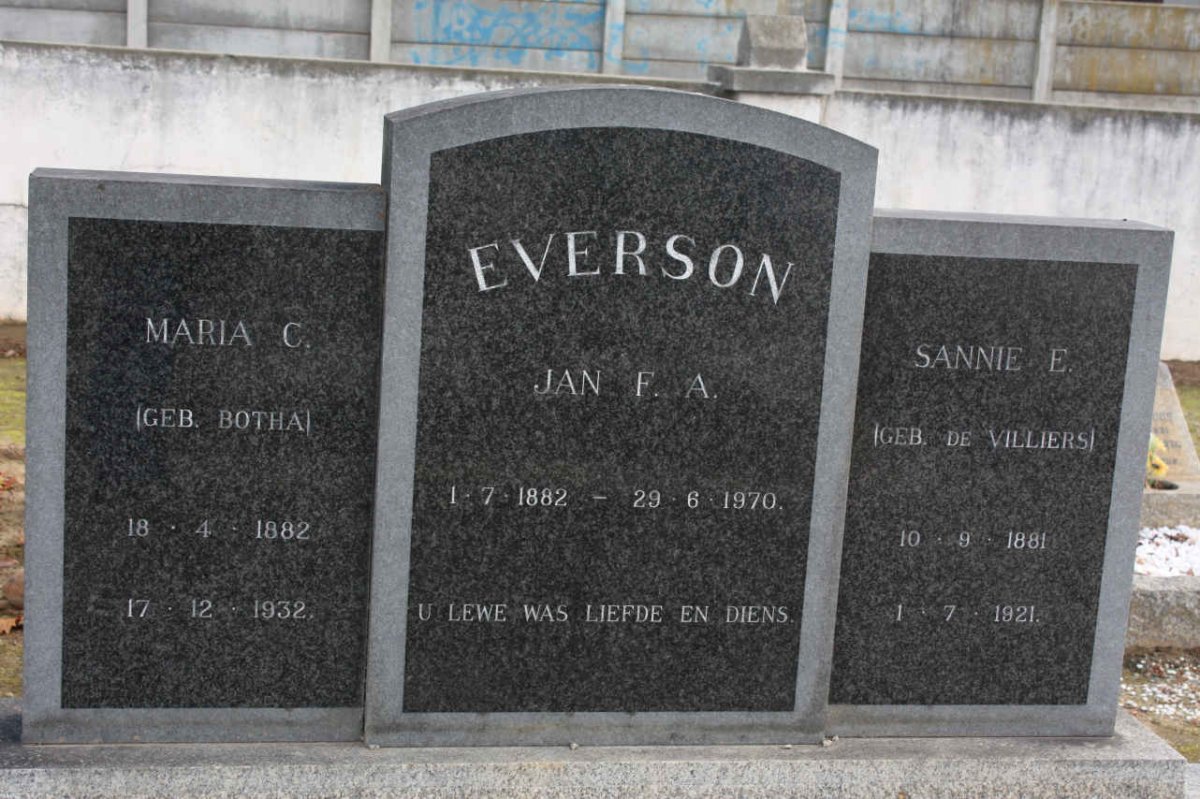 EVERSON Jan F.A. 1882-1970 &amp; Maria C. BOTHA 1882-1932 :: EVERSON Sannie E. nee DE VILLIERS 1881-1921
