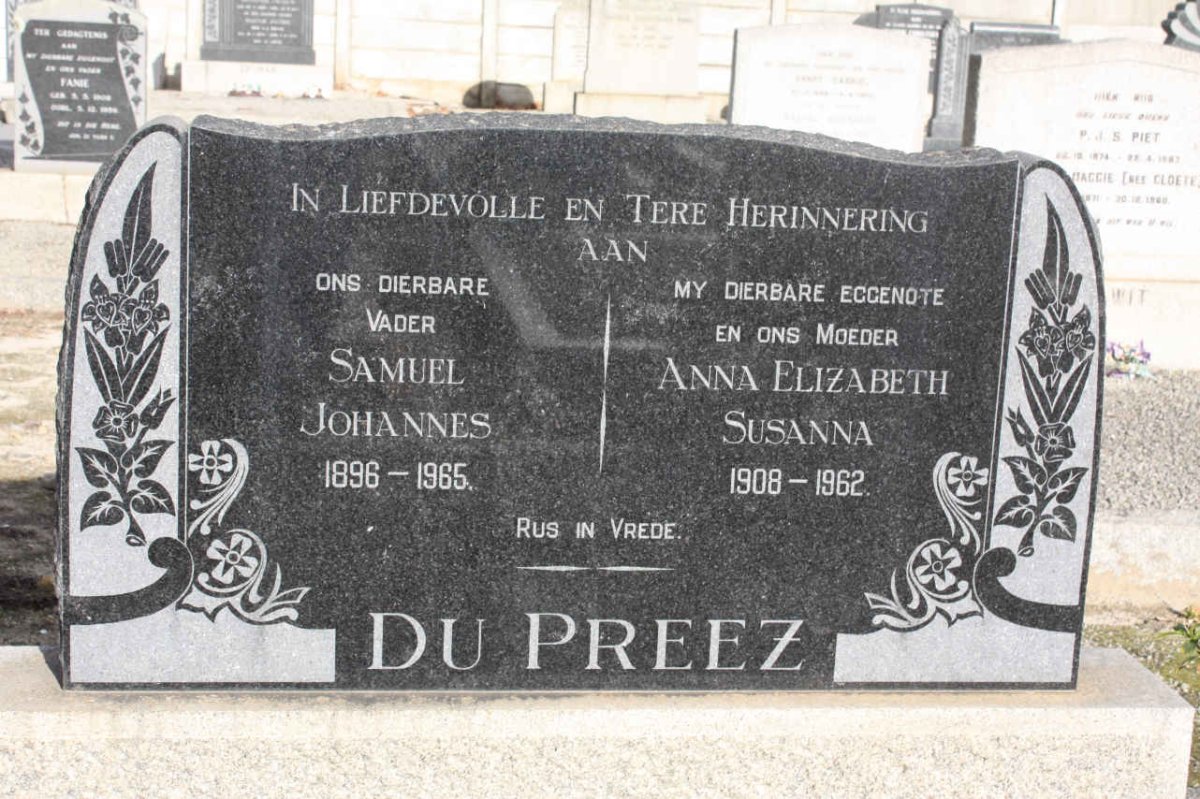 PREEZ Samuel Johannes, du 1896-1965 &amp; Anna Elizabeth Susanna 1908-1962