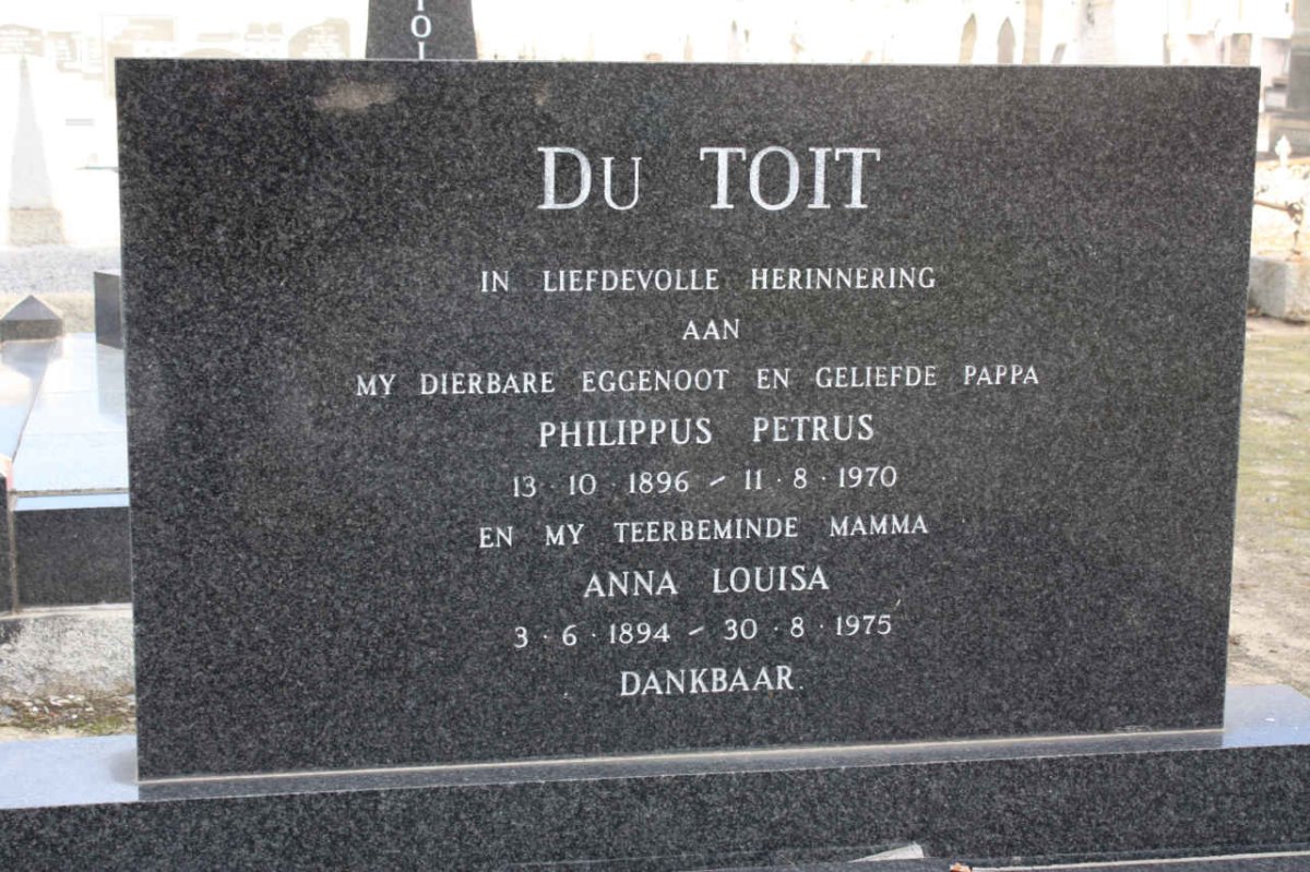 TOIT Philippus Petrus, du 1896-1970 &amp; Anna Louisa 1894-1975