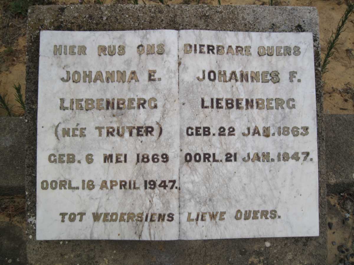 LIEBENBERG Johannes F. 1863-1947 &amp; Johanna E. TRUTER 1869-1947