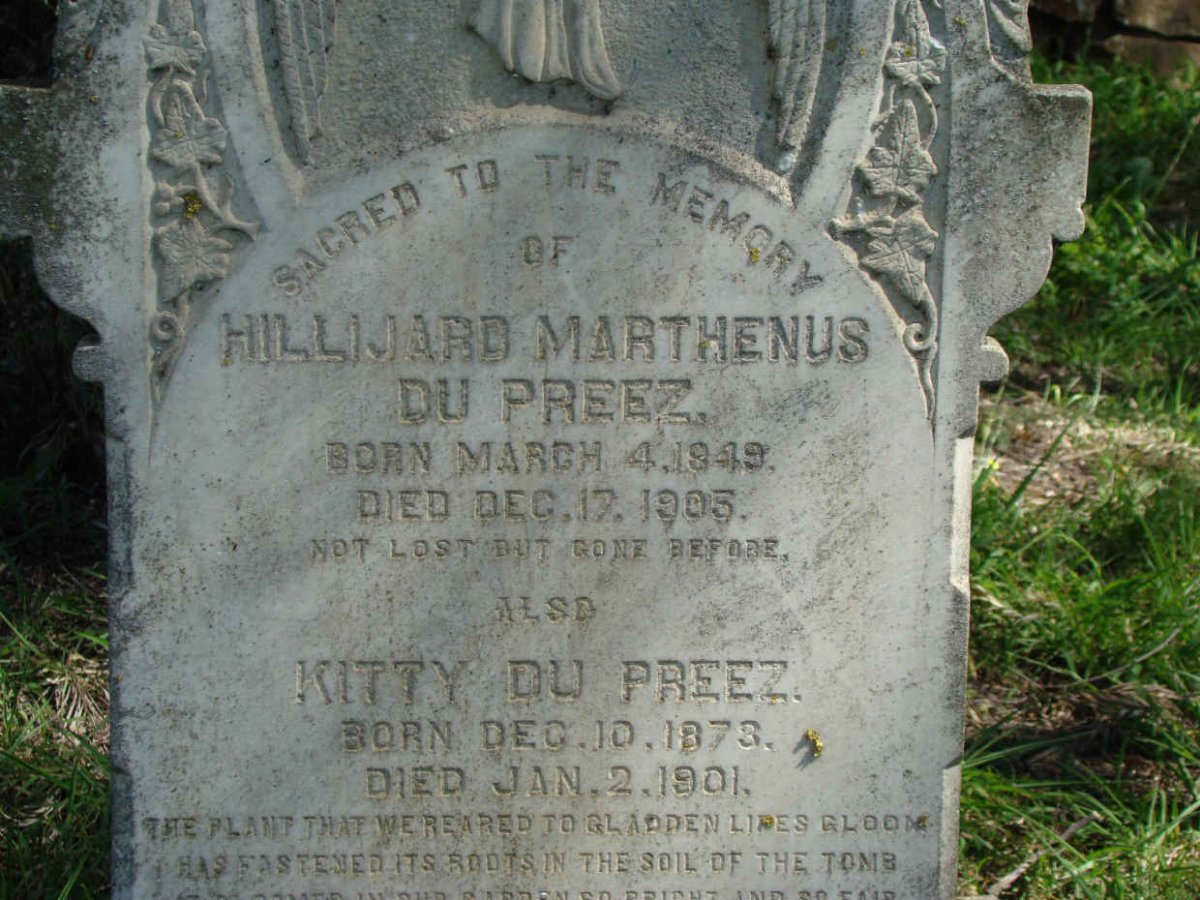 PREEZ Hillijard Marthenus, du 1849-1907 :: DU PREEZ Kitty 1873-1901