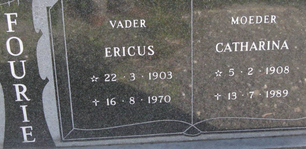 FOURIE Ericus 1903-1970 &amp; Catharina 1908-1989