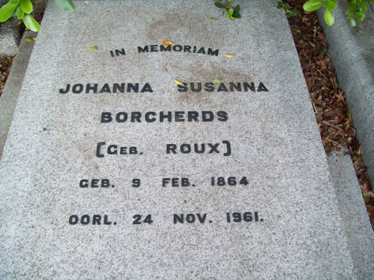 BORCHERDS Johanna Susanna nee ROUX 1864-1961