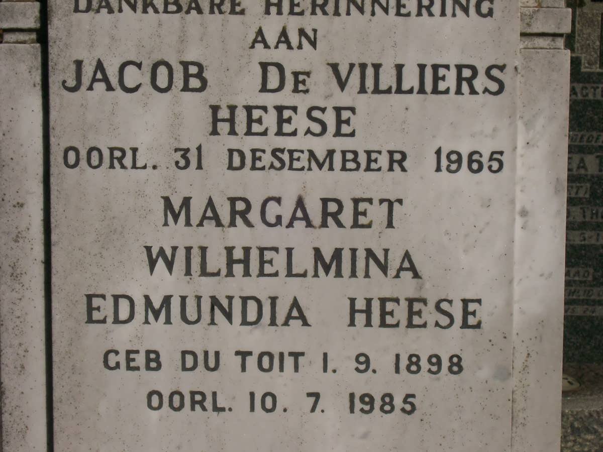 HEESE Jacob de Villiers -1965 &amp; Margaret Wilhelmina Edmundia DU TOIT 1898-1985
