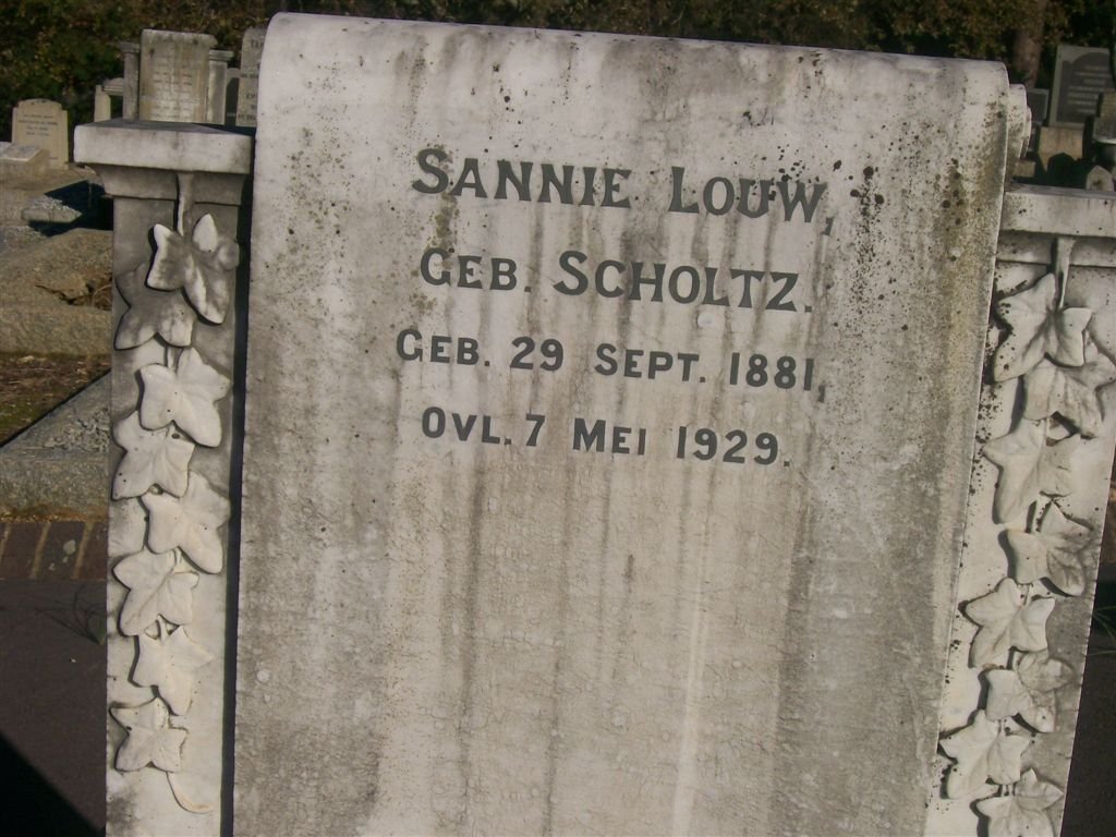 LOUW Sannie nee SCHOLTZ 1881-1929