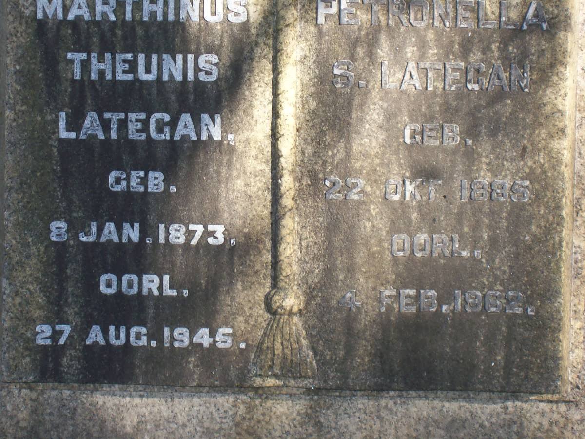 LATEGAN Marthinus Theunis 1873-1945 &amp; Petronella S. 1885-1962