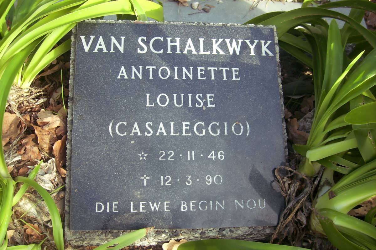 SCHALKWYK Antionette Louise, van nee CASALEGGIO 1946-1990