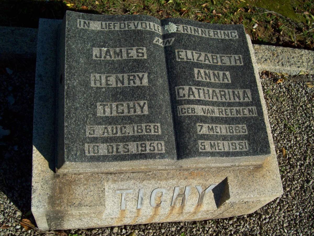 TICHY James Henry 1868-1950 &amp; Elizabeth Anna Catharina VAN REENEN 1865-1951