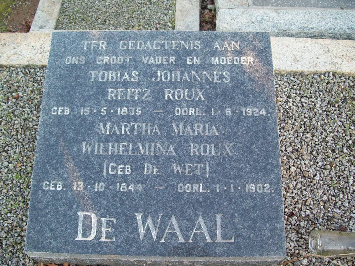 WAAL Tobias Johannes Reitz Roux, de 1835-1924 &amp; Martha Maria Wilhelmina DE WET 1844-1902