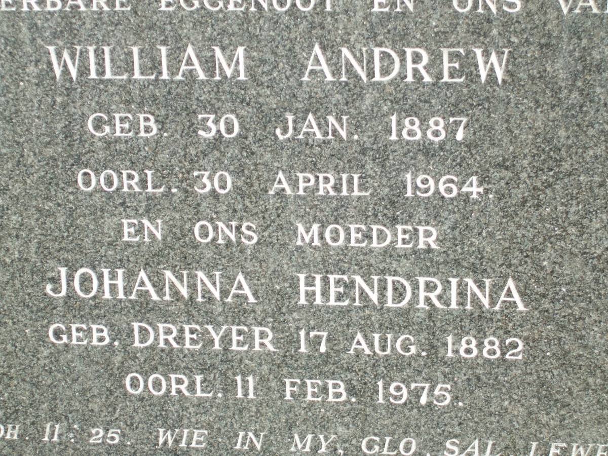 ? William Andrew 1887-1964 &amp; Johanna Hendrina DREYER 1882-1975