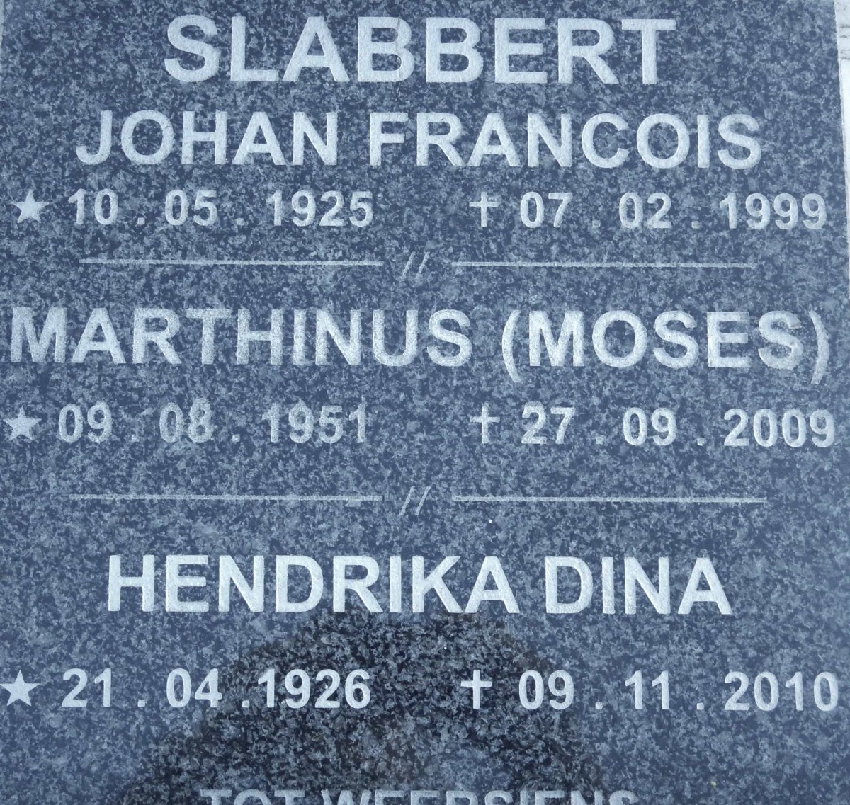 SLABBERT Johan Francois 1925-1999 :: SLABBERT Marthinus 1951-2009 :: SLABBERT Hendrika Dina 1926-2010