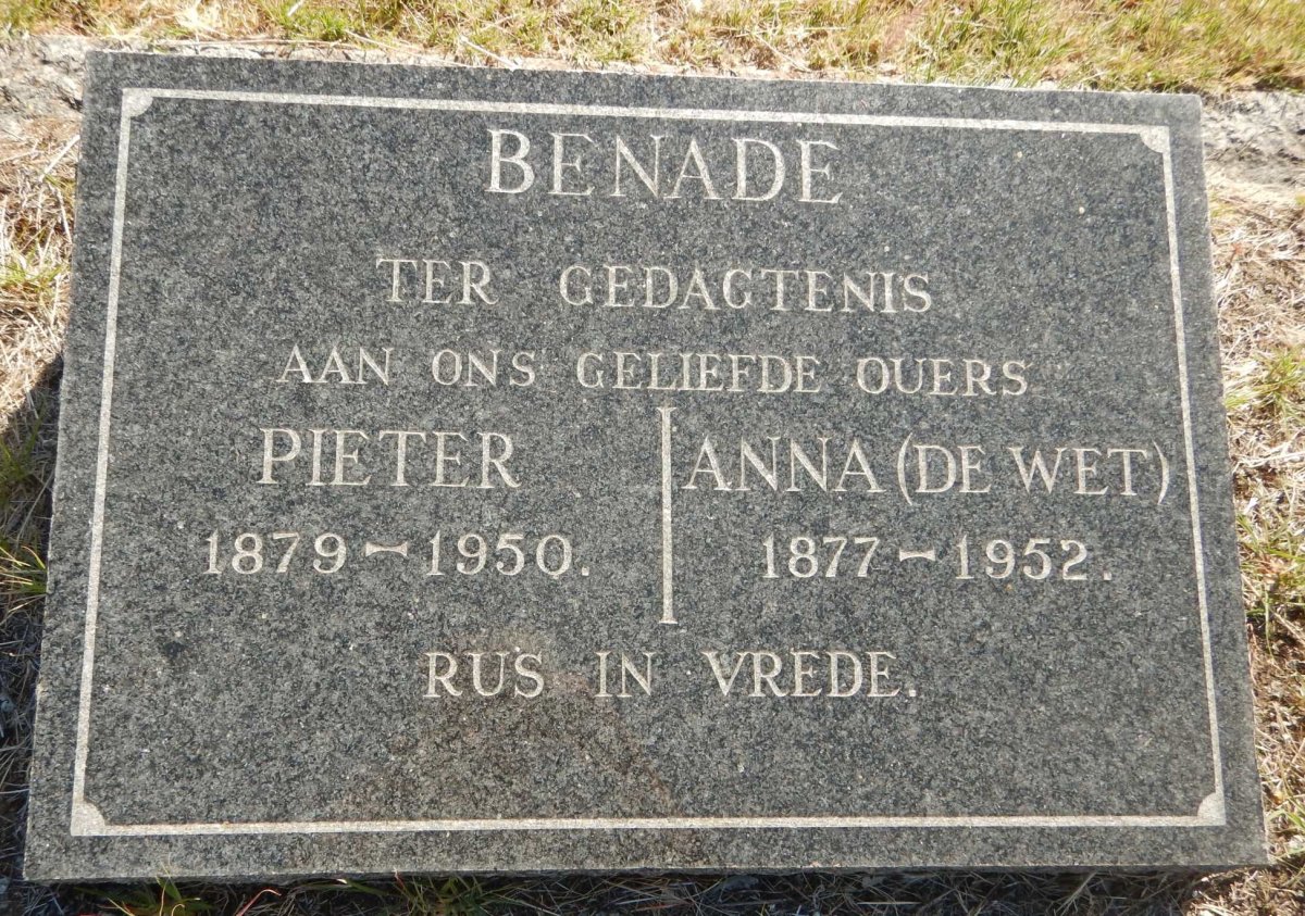 BENADE Pieter 1879-1950 &amp; Anna De WET 1877-1952