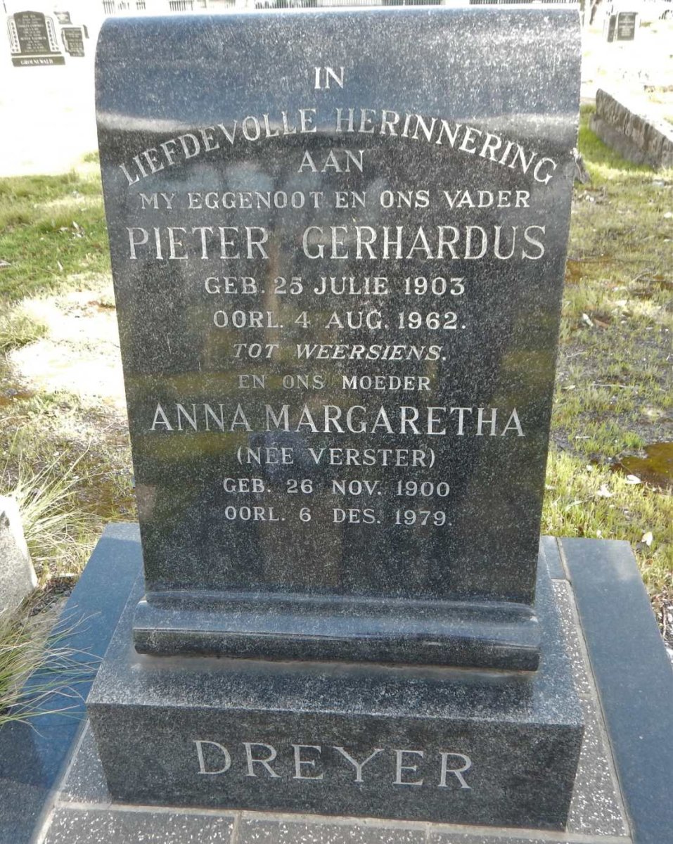 DREYER Pieter Gerhardus 1903-1962 &amp; Anna Margaretha VERSTER 1900-1979