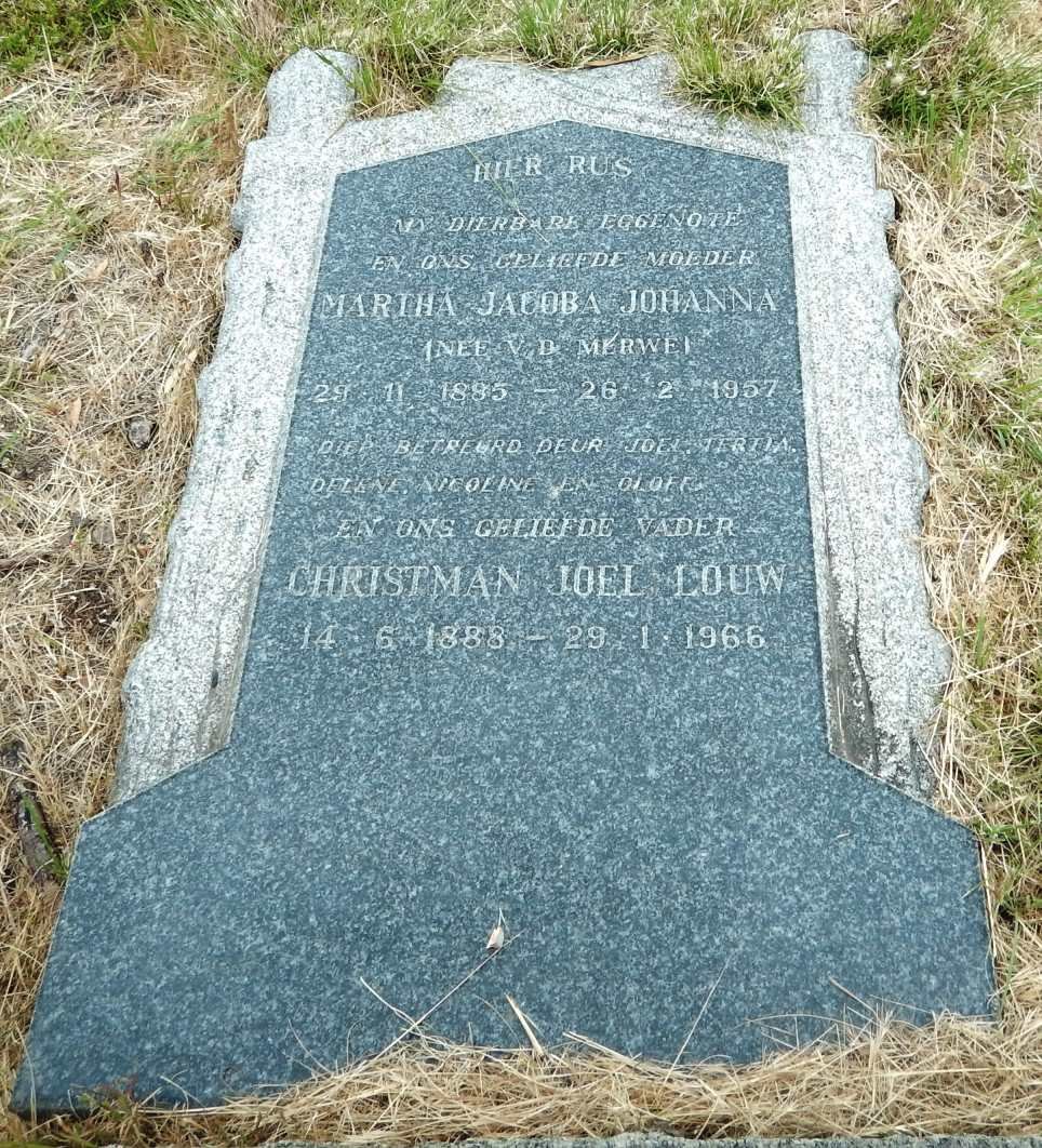 LOUW Christman Joel 1888-1966 &amp; Martha Jacoba Johanna V.D.MERWE 1885-1957