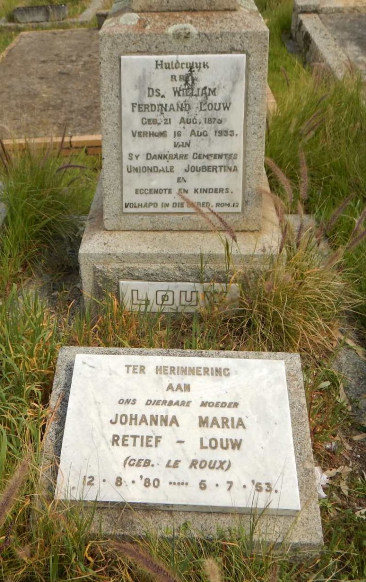 LOUW William Ferdinand 1875-1933 &amp; RETIEF Johanna Maria nee LE ROUX 1880-1953