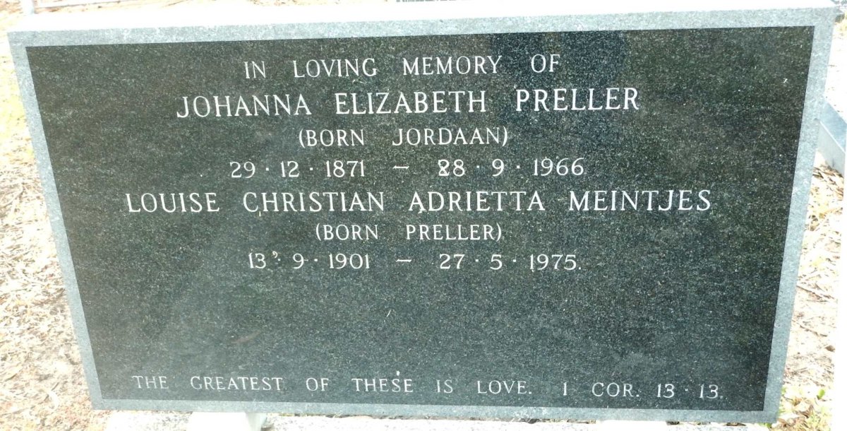 PRELLER Johanna Elizabeth nee JORDAAN 1871-1966 :: MEINTJES Louise Christian Adrietta nee PRELLER 1901-1975