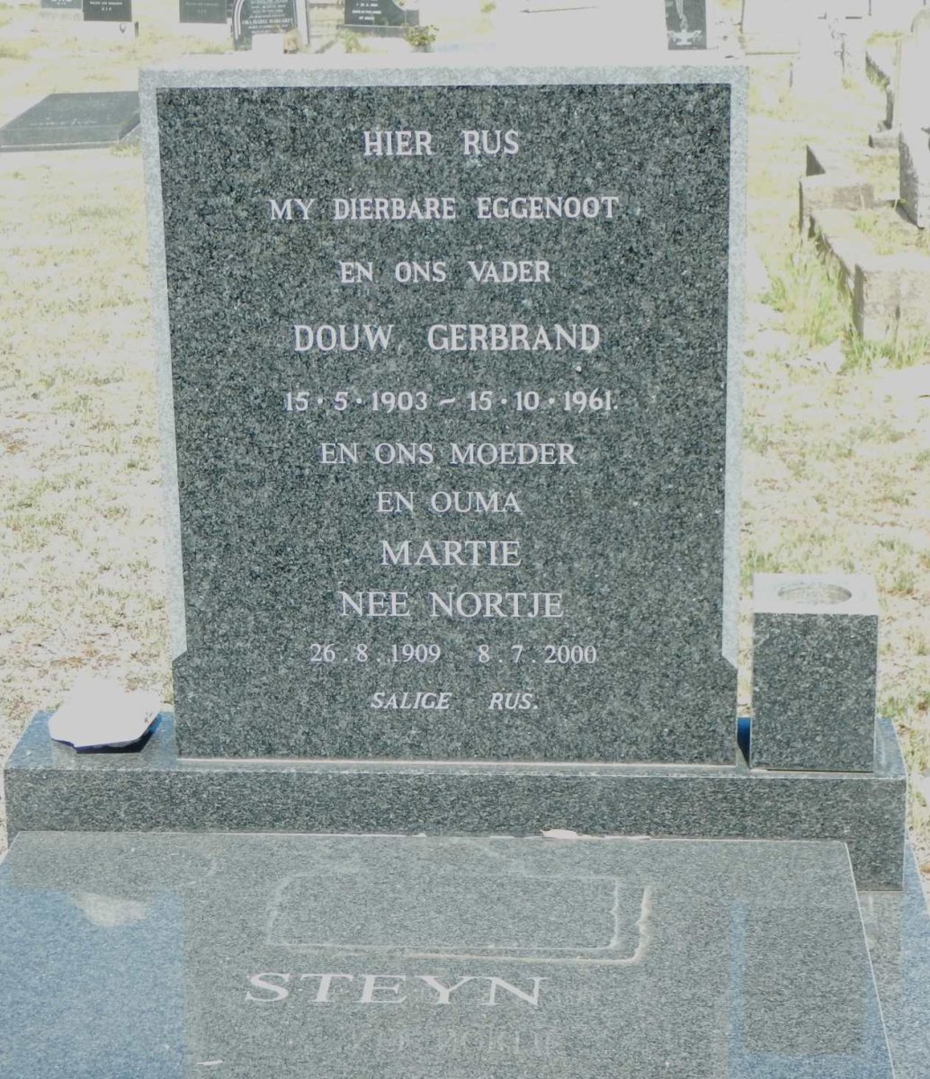 STEYN Douw Gerbrand 1903-1961 &amp; Martie NORTJE 1909-2000
