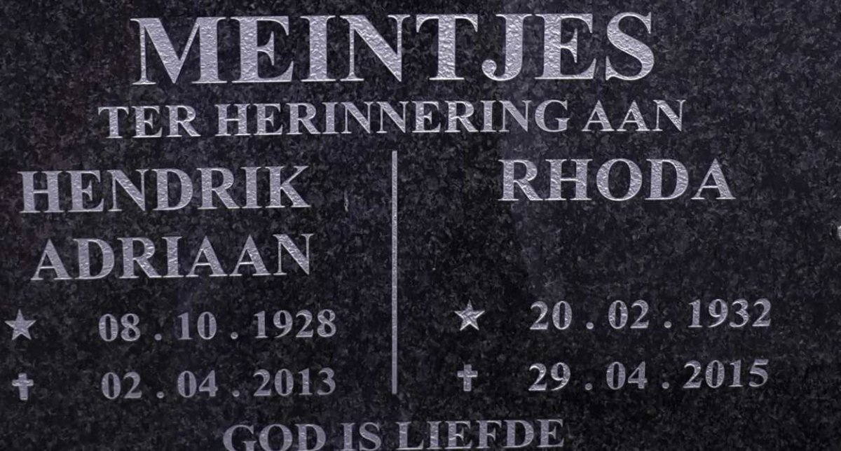 MEINTJES Hendrik Adriaan 1928-2013 &amp; Rhoda 1932-2015