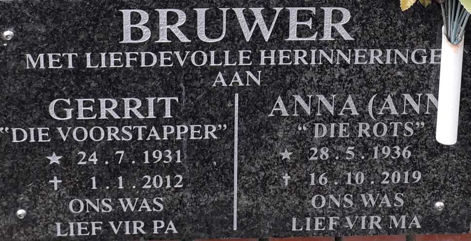 BRUWER Gerrit 1931-2012 &amp; Anna 1936-2019