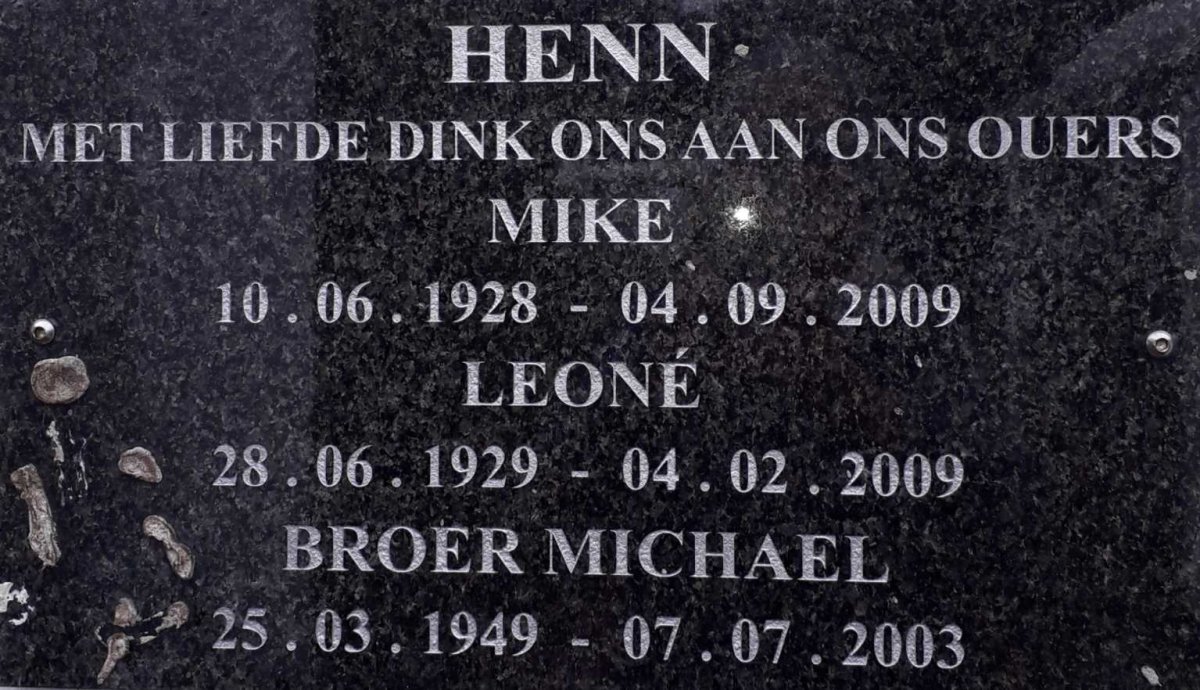 HENN Mike 1928-2009 &amp; Leone 1929-2009 :: HENN Michael 1949-2003