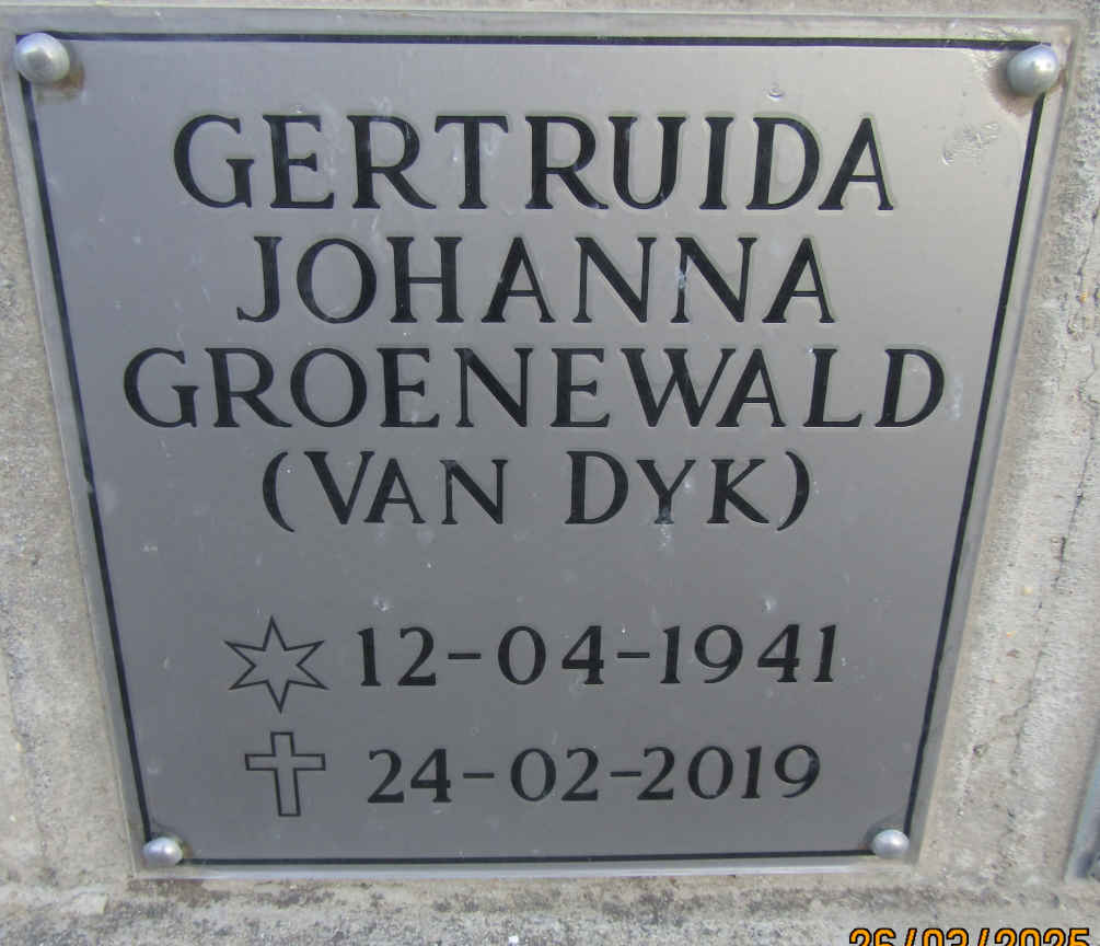 GROENEWALD Gertruida Johanna nee VAN DYK 1941-2019