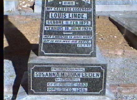 LINDE Louis 1879-1929 &amp; Susanna M.J. formerly VAN EEDEN nee VAN ZYL 1883-1966