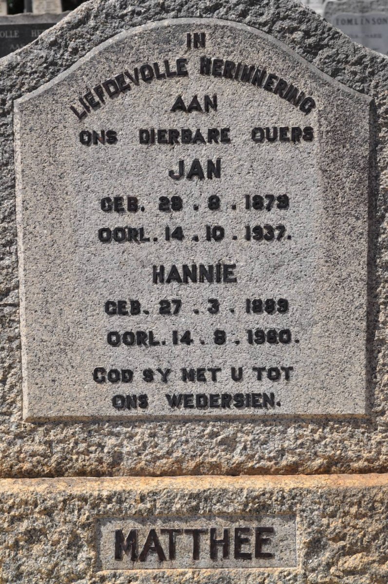 MATTHEE Jan 1879-1937 &amp; Hannie 1889-1960