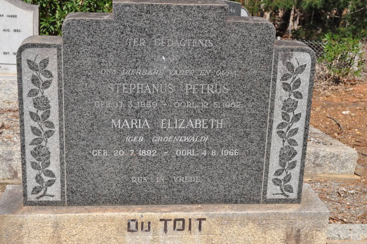 TOIT Stephanus Petrus, du 1889-1962 &amp; Maria Elizabeth GROENEWALD 1892-1966
