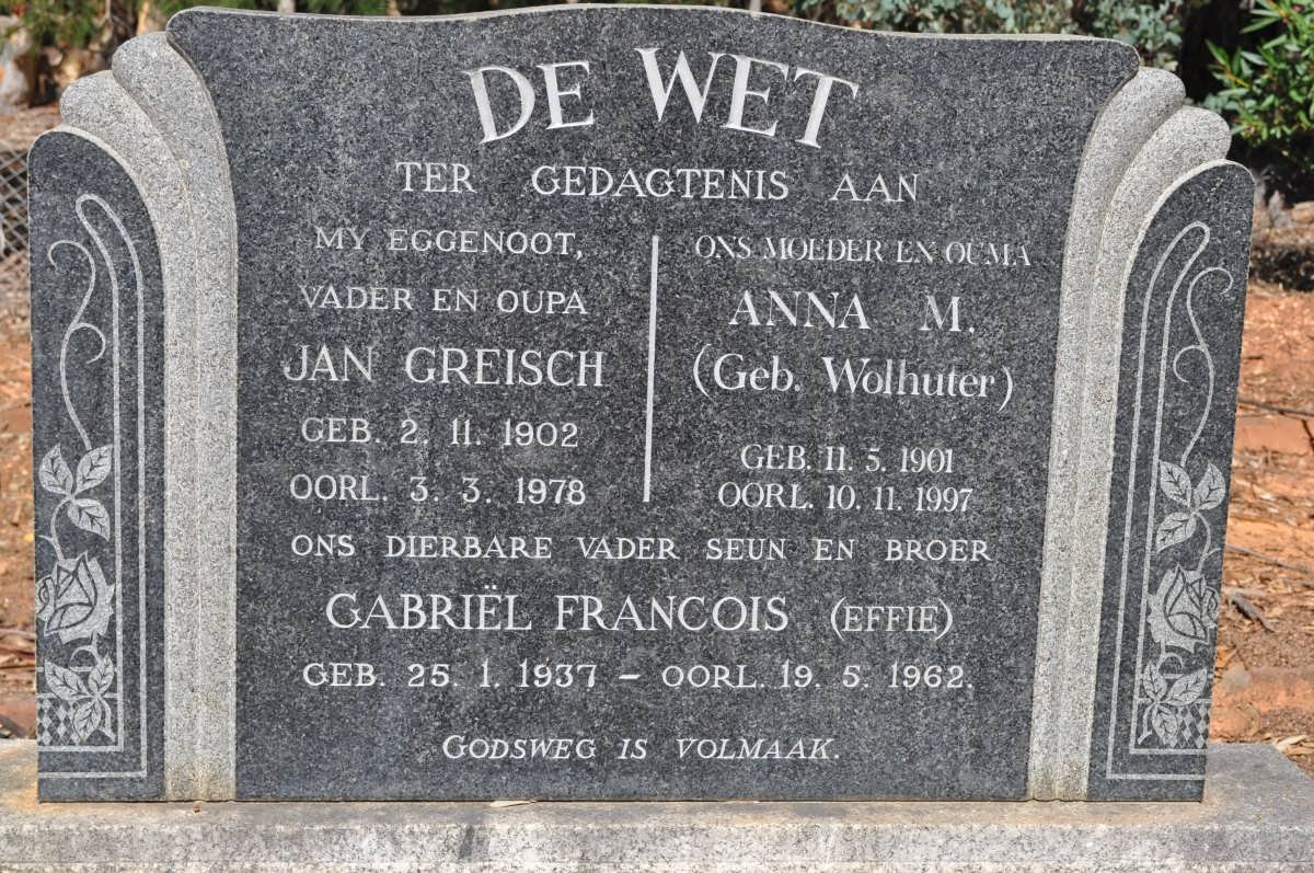 WET Jan Greisch, de 1902-1978 &amp; Anna M. WOLHUTER 1901-1997 :: DE WET Gabriël Francois 1937-1962