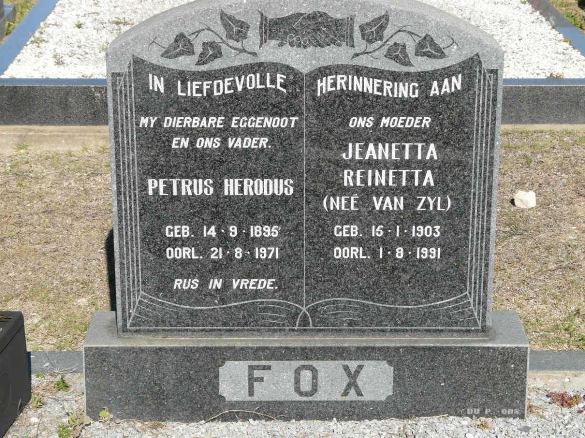 FOX Petrus Herodus 1895-1971 &amp; Jeanetta Reinetta VAN ZYL 1903-1991