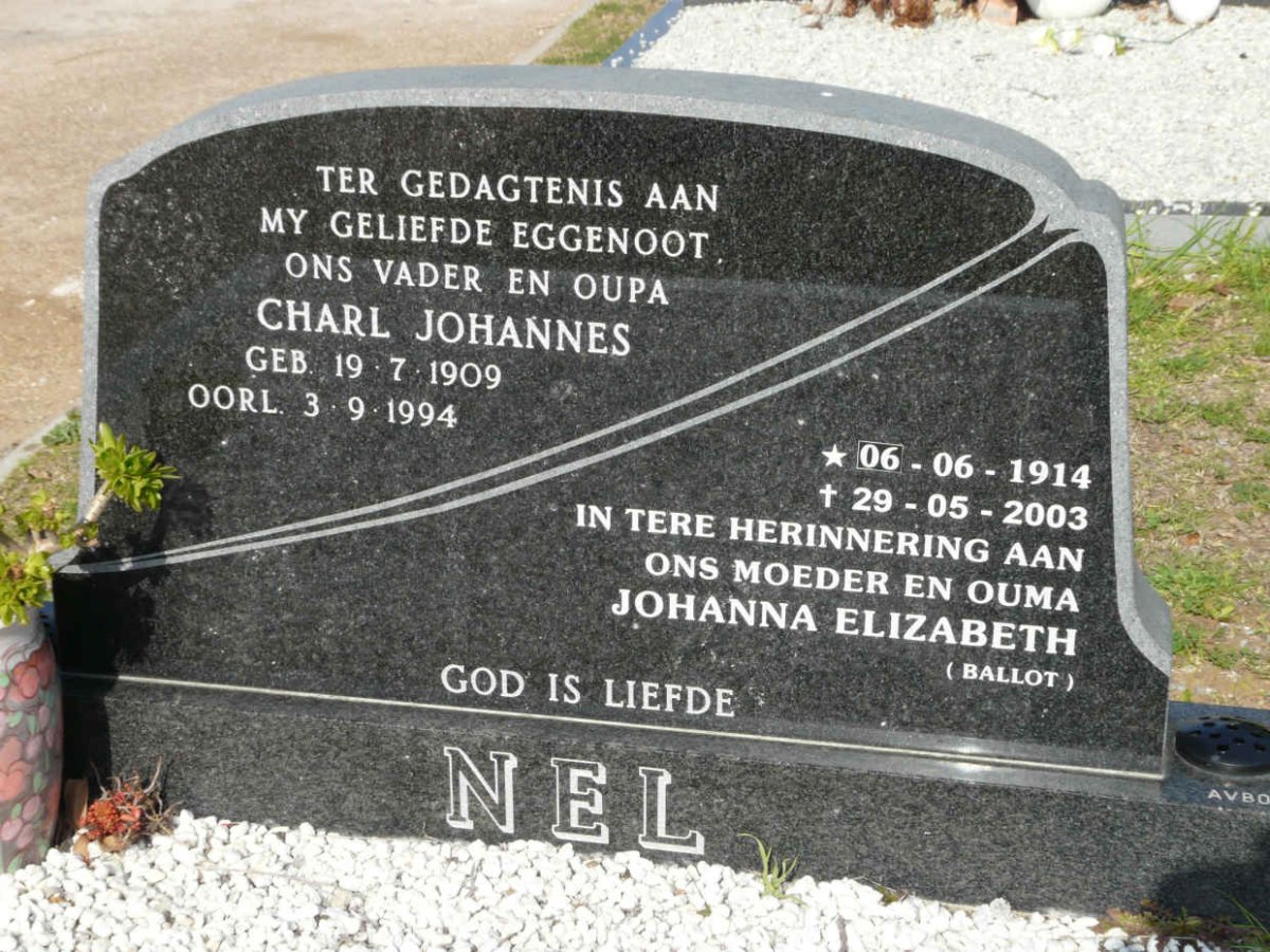 NEL Charl Johannes 1909-1994 &amp; Johanna Elizabeth BALLOT 1914-2003