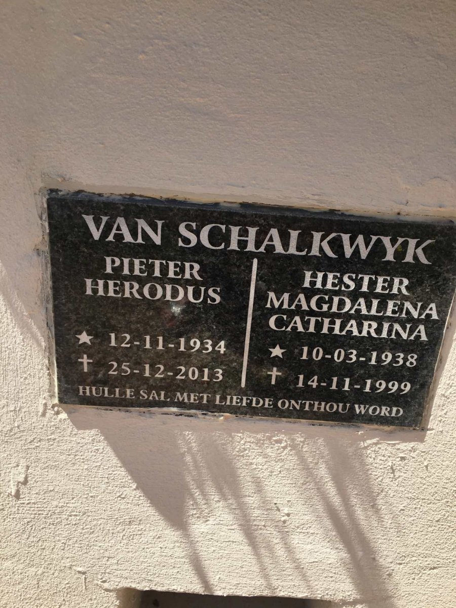 SCHALKWYK Pieter Herodus, van 1934-2013 &amp; Hester Magdalena Catharina 1938-1999