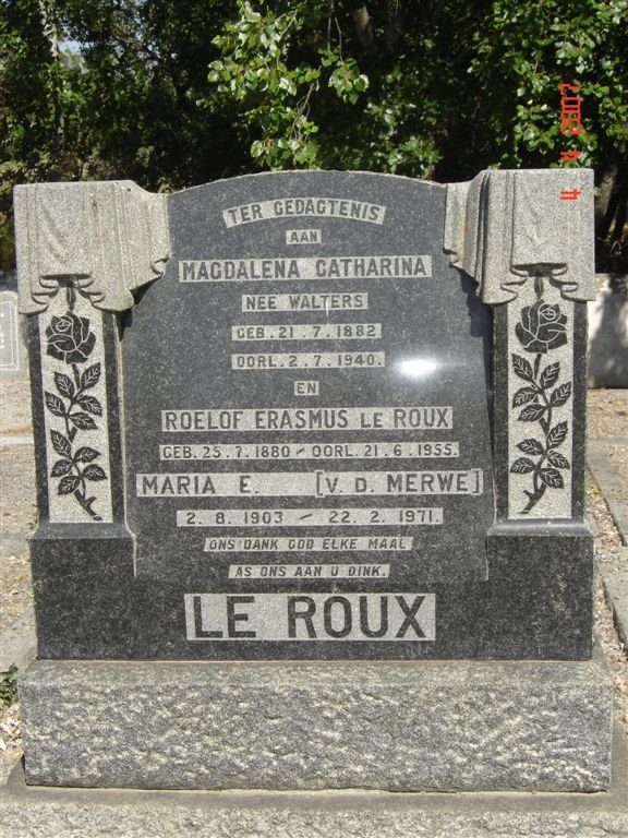 ROUX Roelof Erasmus, le 1880-1955 &amp; Magdalena Catharina WALTERS 1882-1940 &amp; Maria E. V.D. MERWE 1903-1971