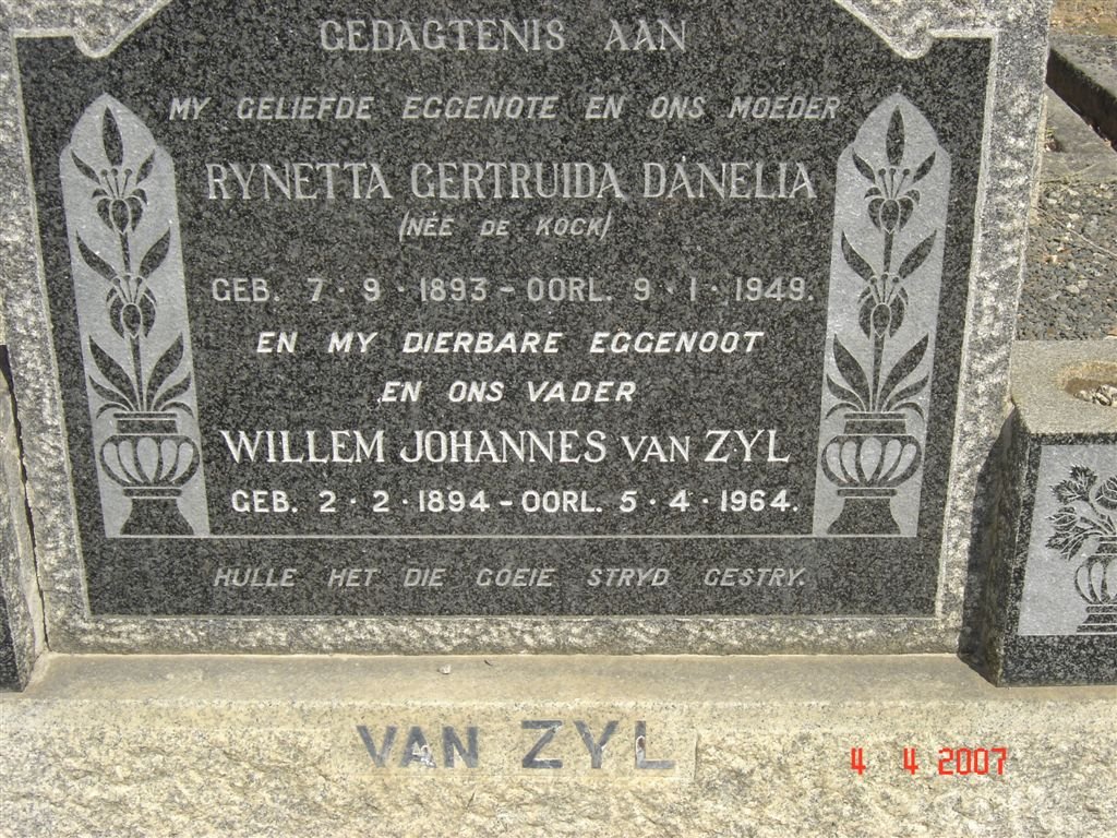 ZYL Willem Johannes, van 1894-1964 &amp; Rynetta Gertruida Danelia DE KOCK 1893-1949