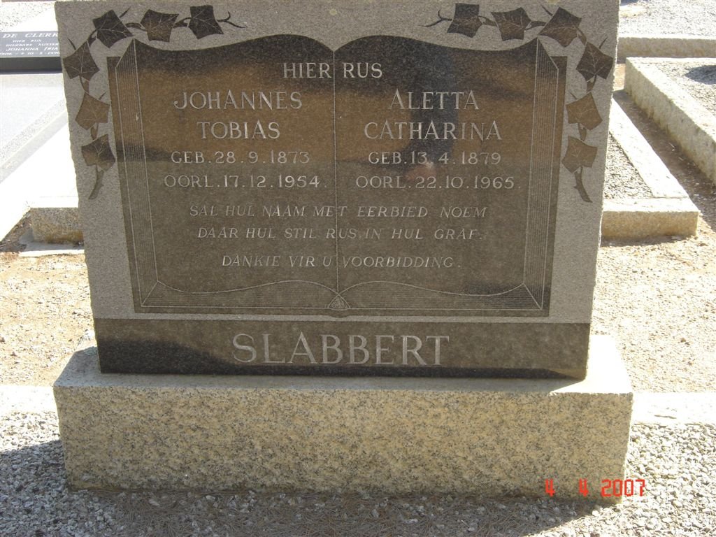 SLABBERT Johannes Tobias 1873-1954 &amp; Aletta Catharina 1879-1965