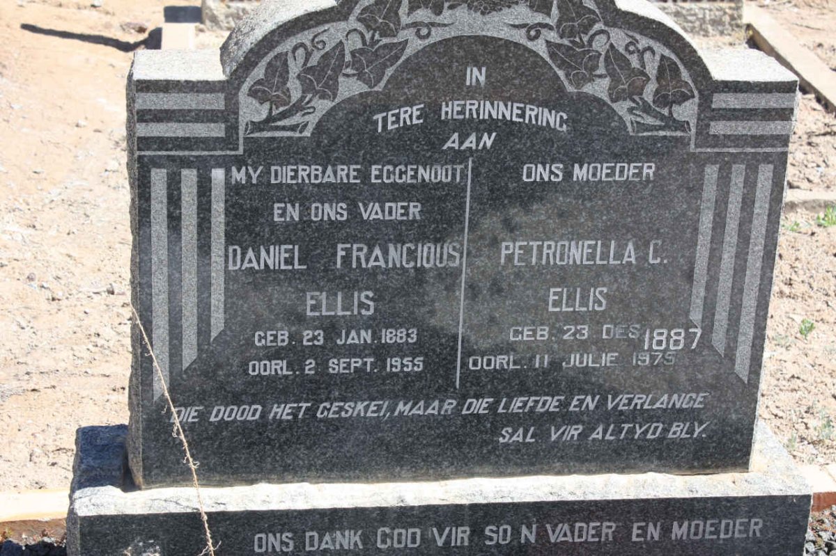 ELLIS Daniel Francious 1883-1955 &amp; Petronella C. 1887-1975