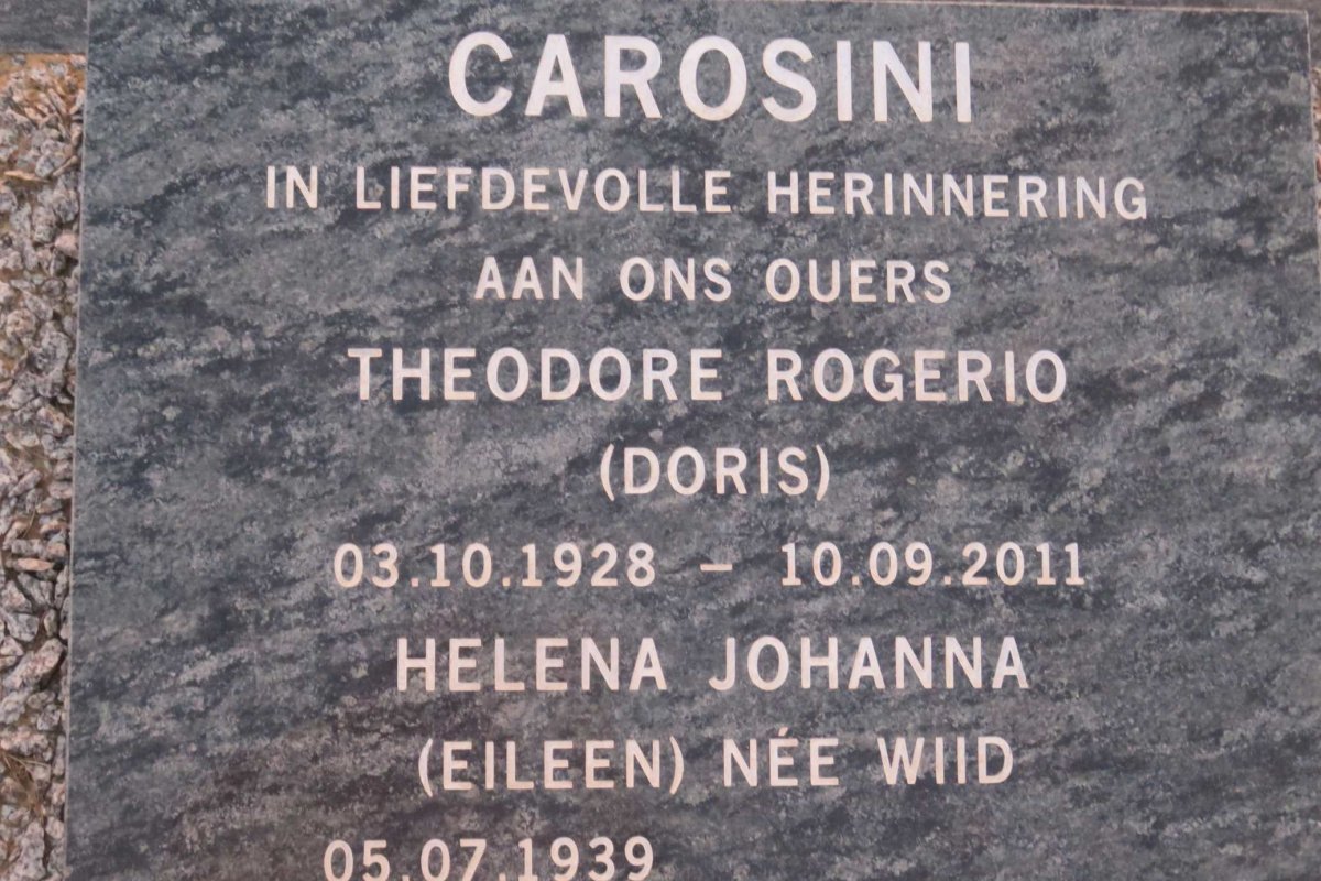 CAROSINI Theodore Rogerio 1928-2011 &amp; Helena Johanna WIID 1939-