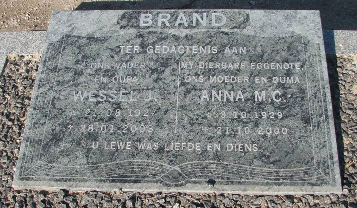 BRAND Wessel J. 1927-2003 &amp; Anna M.C. 1929-2000